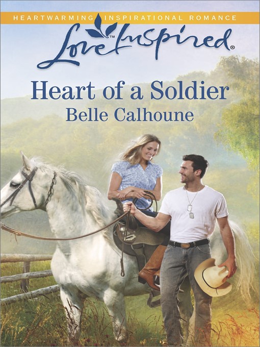 Title details for Heart of a Soldier by Belle Calhoune - Available